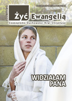 ŻYĆ EWANGELIĄ - Czasopismo Duchowości Krwi Chrystusa nr 202
