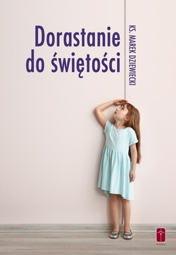 DORASTANIE DO ŚWIĘTOŚCI