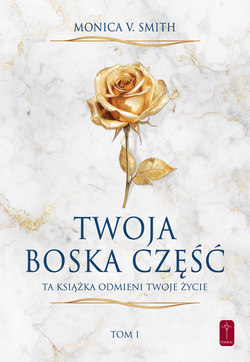 TWOJA BOSKA CZĘŚĆ