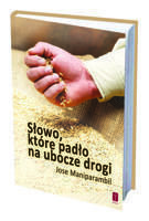 Słowo, które padło na ubocze drogi.