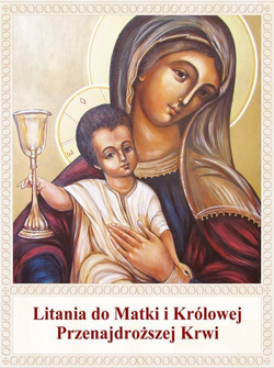 Litania do Matki Bożej Przenajdroższej Krwi 