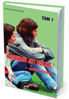 Wychowanie jest możliwe ! - Nawet dzisiaj Tom I