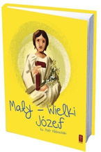 MAŁY - WIELKI JÓZEF