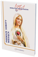 Modlitwy Pełne Ducha - PIERWSZE SOBOTY MIESIĄCA