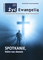 ŻYĆ EWANGELIĄ - Czasopismo Duchowości Krwi Chrystusa nr 200