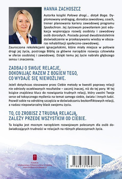 POŁOWA DROGI... TA JEDNA RELACJA. Uzdrawiajmy siebie nawzajem,  rozumiejąc istotę przebaczenia
