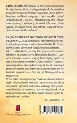 NIE TYLKO DLA GRZESZNIKÓW. Duchowy Przewodnik Godziwego Życia