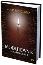 Modlitewnik na każdą okazję. Alicja Lenczewska