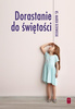 DORASTANIE DO ŚWIĘTOŚCI