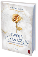 TWOJA BOSKA CZĘŚĆ