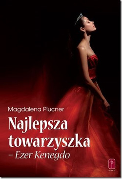 NAJLEPSZA TOWARZYSZKA - EZER KENEGDO
