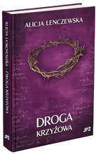 Droga Krzyżowa Alicja Lenczewska