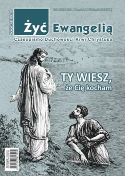 ŻYĆ EWANGELIĄ - Czasopismo Duchowości Krwi Chrystusa nr 204