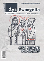 ŻYĆ EWANGELIĄ - Czasopismo Duchowości Krwi Chrystusa nr 203