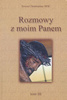 Rozmowy z moim Panem t III