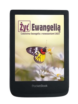ŻYĆ EWANGELIĄ - Codzienna Ewangelia z rozważaniami 2023 EBOOK